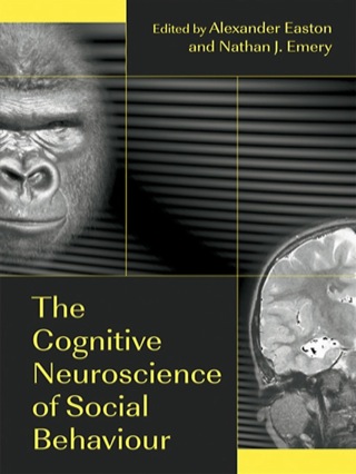 Omslagafbeelding: The Cognitive Neuroscience of Social Behaviour 1st edition 9781841693491
