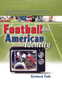 Cover image: Football and American Identity 1st edition 9780789025265
