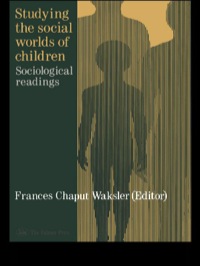 Cover image: Studying The Social Worlds Of Children 1st edition 9781850009108