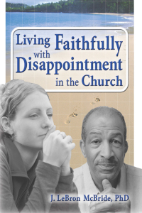 Immagine di copertina: Living Faithfully with Disappointment in the Church 1st edition 9780789026224