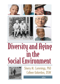 Cover image: Diversity and Aging in the Social Environment 1st edition 9780789026750