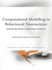 Cover image: Computational Modelling in Behavioural Neuroscience 1st edition 9781841697383