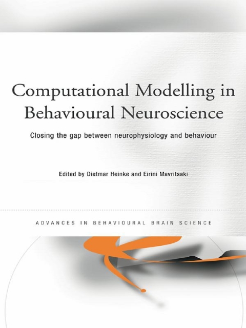 Computational Modelling in Behavioural Neuroscience: Closing the Gap Between Neurophysiology and Behaviour, 1st Edition - FULL INSTANT DOWNLOAD | PDF DOCX EPUB