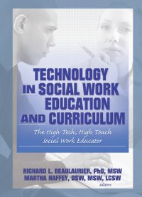 Cover image: Technology in Social Work Education and Curriculum 1st edition 9780789029614