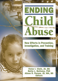 Immagine di copertina: Ending Child Abuse 1st edition 9780789029676