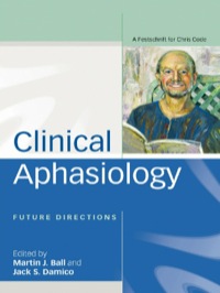 Cover image: Clinical Aphasiology 1st edition 9781841696706