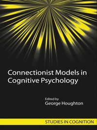 Immagine di copertina: Connectionist Models in Cognitive Psychology 1st edition 9780415646901