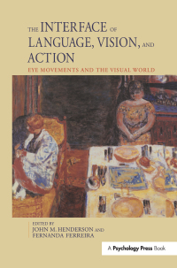 Imagen de portada: The Interface of Language, Vision, and Action 1st edition 9781841690896