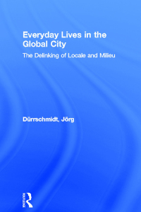 Titelbild: Everyday Lives in the Global City 1st edition 9781841420110