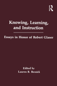 صورة الغلاف: Knowing, Learning, and instruction 1st edition 9780805804607