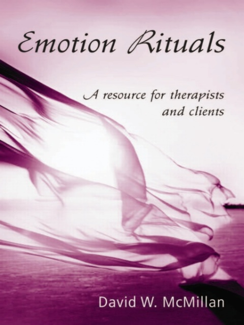 Emotion Rituals: A Resource for Therapists and Clients, 1st Edition - FULL INSTANT DOWNLOAD | PDF DOCX EPUB