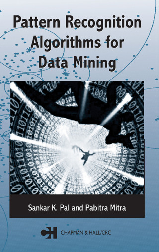 صورة الغلاف: Pattern Recognition Algorithms for Data Mining 1st edition 9780367394240