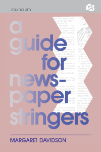 صورة الغلاف: A Guide for Newspaper Stringers 1st edition 9780805807646