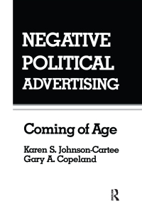 Cover image: Negative Political Advertising 1st edition 9781138976870