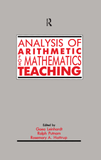 Imagen de portada: Analysis of Arithmetic for Mathematics Teaching 1st edition 9780805809299