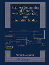 Imagen de portada: Business Economics and Finance with MATLAB, GIS, and Simulation Models 1st edition 9780367394066