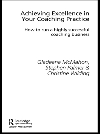 Imagen de portada: Achieving Excellence in Your Coaching Practice 1st edition 9781583918968