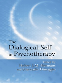 Immagine di copertina: The Dialogical Self in Psychotherapy 1st edition 9781138871922