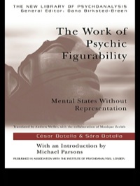 صورة الغلاف: The Work of Psychic Figurability 1st edition 9781583918142