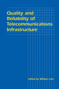 Immagine di copertina: Quality and Reliability of Telecommunications Infrastructure 1st edition 9781138984325