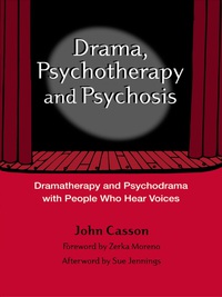 Omslagafbeelding: Drama, Psychotherapy and Psychosis 1st edition 9781583918043