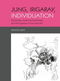 صورة الغلاف: Jung, Irigaray, Individuation 1st edition 9781583917770