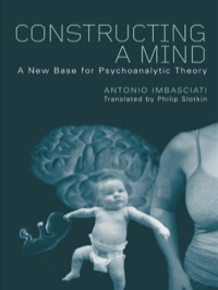 Omslagafbeelding: Constructing a Mind 1st edition 9781583917671