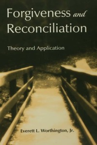 Cover image: Forgiveness and Reconciliation 1st edition 9780415763493