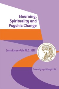 Cover image: Mourning, Spirituality and Psychic Change 1st edition 9781583912942