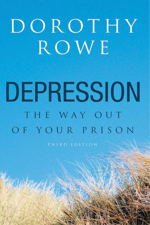 Depression : The Way Out of Your Prison, 3rd Edition - FULL INSTANT DOWNLOAD | PDF DOCX EPUB