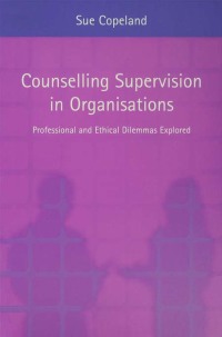 Omslagafbeelding: Counselling Supervision in Organisations 1st edition 9781583911976