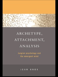 Cover image: Archetype, Attachment, Analysis 1st edition 9781583911280
