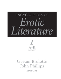 Cover image: Encyclopedia of Erotic Literature 1st edition 9781579584412