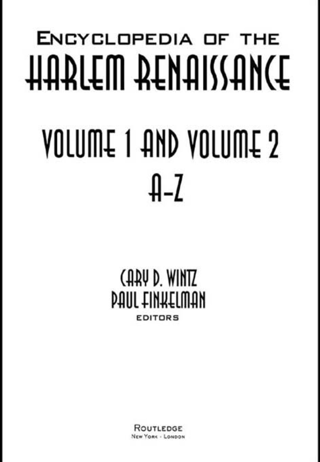 Encyclopedia of the Harlem Renaissance 1st Edition