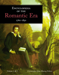 Cover image: Encyclopedia of the Romantic Era, 1760–1850 1st edition 9781579583613