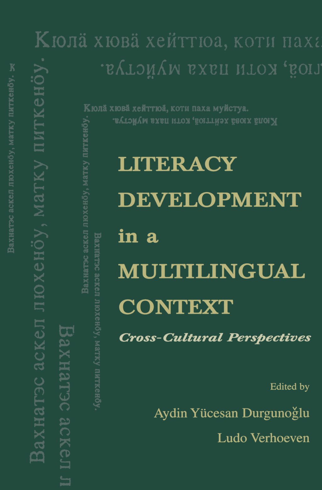 Literacy Development in A Multilingual Context Cross-cultural Perspectives 1st Edition