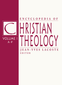 Cover image: Encyclopedia of Christian Theology 1st edition 9781579582500