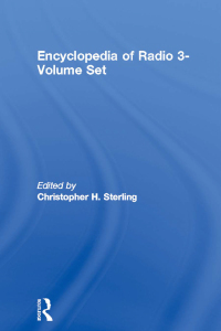Cover image: Encyclopedia of Radio 3-Volume Set 1st edition 9781579582494