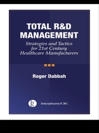 Cover image: Total R & D Management 1st edition 9781574910711