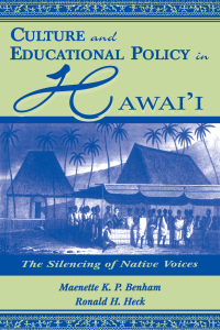Imagen de portada: Culture and Educational Policy in Hawai'i 1st edition 9780805827033