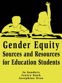 صورة الغلاف: Gender Equity Sources and Resources for Education Students 1st edition 9780805828870