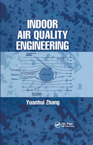 Titelbild: Indoor Air Quality Engineering 1st edition 9781566706742