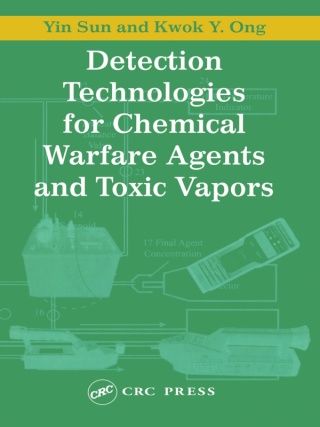 Cover image: Detection Technologies for Chemical Warfare Agents and Toxic Vapors 1st edition 9780367394028