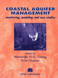 Imagen de portada: Coastal Aquifer Management-Monitoring, Modeling, and Case Studies 1st edition 9781566706056