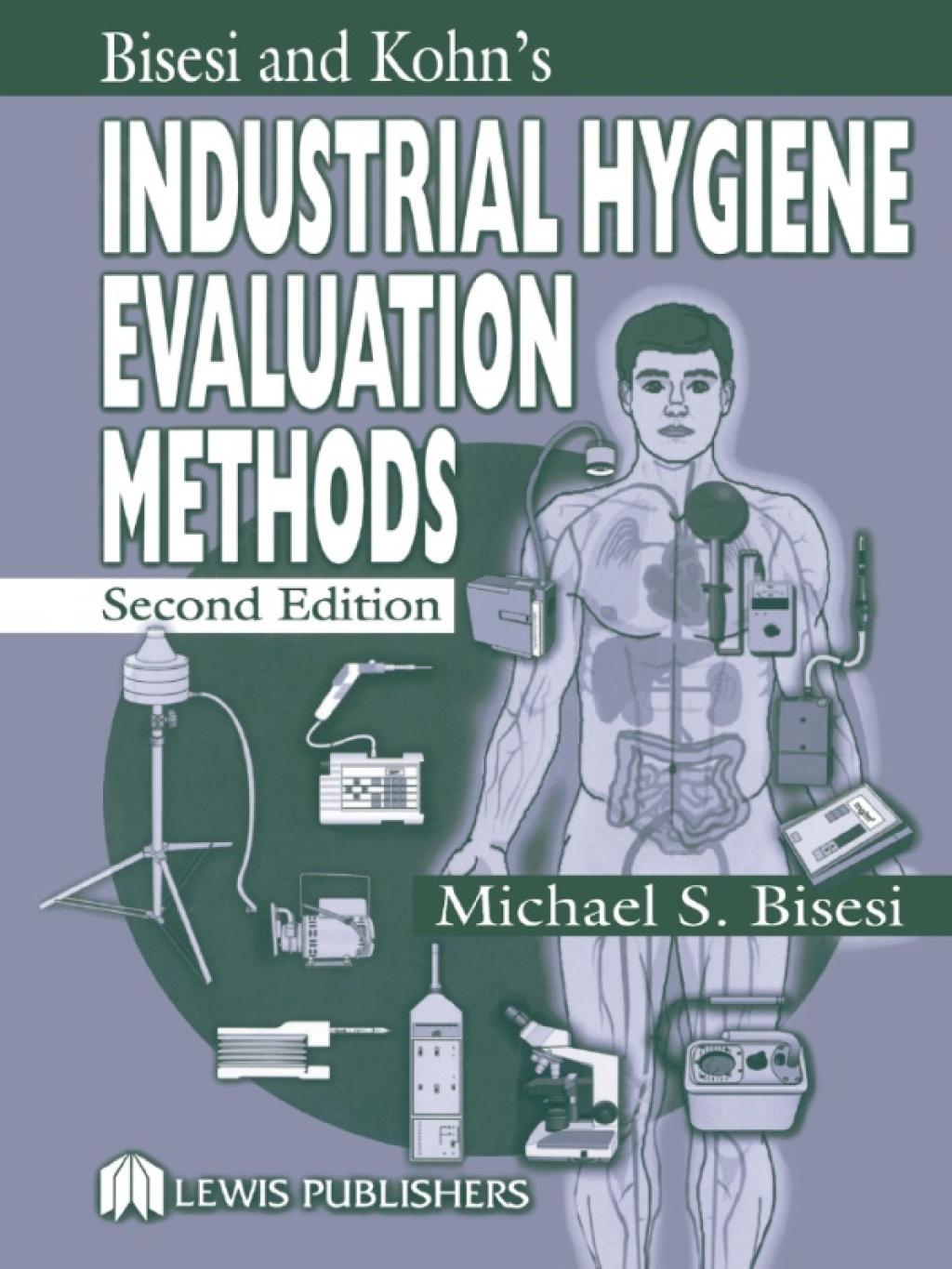 Industrial Hygiene Evaluation Methods 2nd Edition