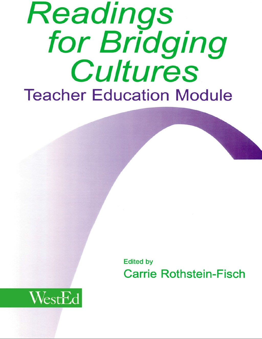 Readings for Bridging Cultures Teacher Education Module 1st Edition