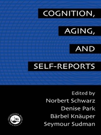 صورة الغلاف: Cognition, Aging and Self-Reports 1st edition 9780415763295