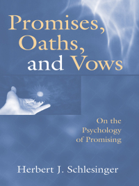 Cover image: Promises, Oaths, and Vows 1st edition 9780881634549