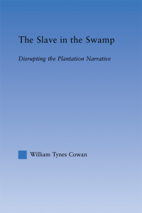 Cover image: The Slave in the Swamp 1st edition 9781138868656