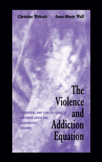 Cover image: The Violence and Addiction Equation 1st edition 9780876309599